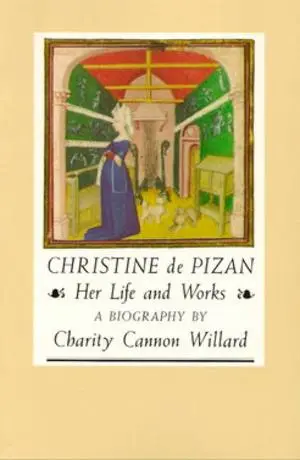 Cover: 9780892551521 | Christine de Pizan: Her Life and Works | Charity Cannon Willard | Buch