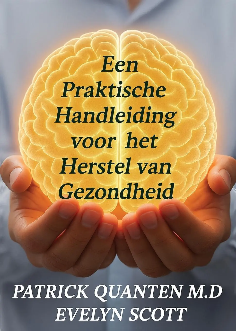 Cover: 9781068531521 | Een Praktische Handleiding voor het Herstel van Gezondheid | Quanten