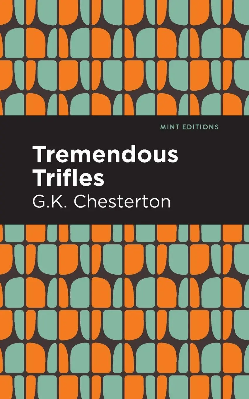 Cover: 9781513271521 | Tremendous Trifles | G. K. Chesterton | Taschenbuch | Englisch | 2021