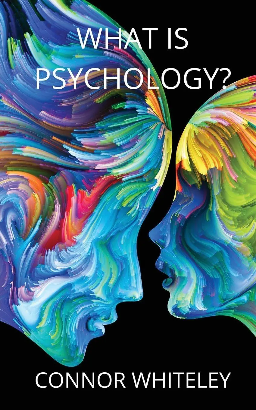 Cover: 9781914081521 | What is Psychology? | Connor Whiteley | Taschenbuch | Englisch | 2021
