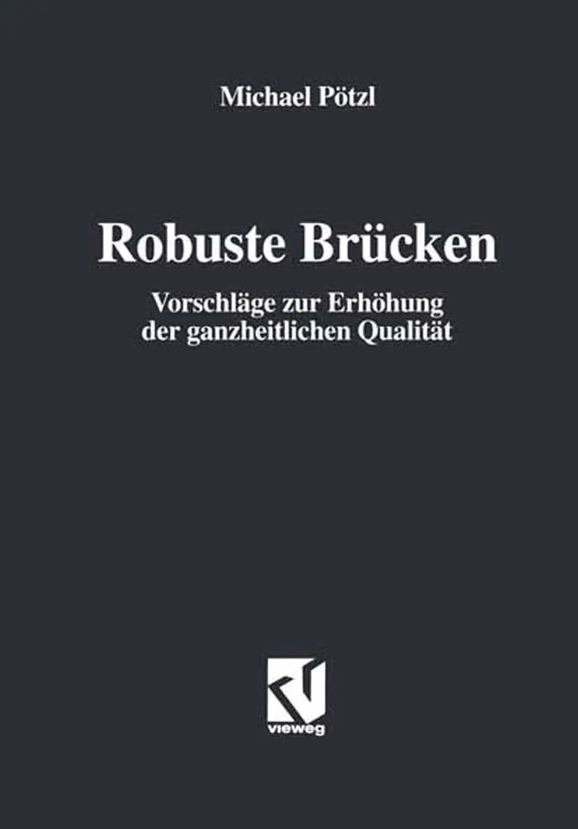 Cover: 9783322831521 | Robuste Brücken | Vorschläge zur Erhöhung der ganzheitlichen Qualität