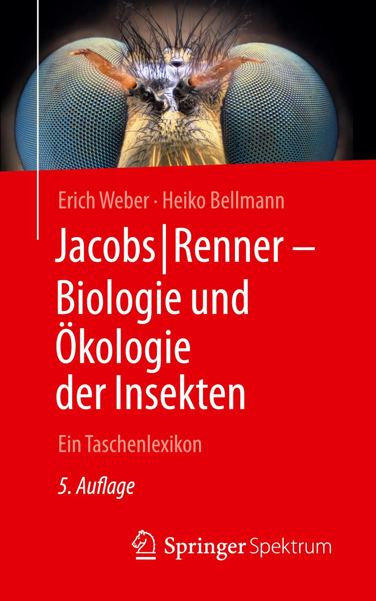 Cover: 9783662711521 | Jacobs/Renner - Biologie und Ökologie der Insekten | Weber (u. a.)