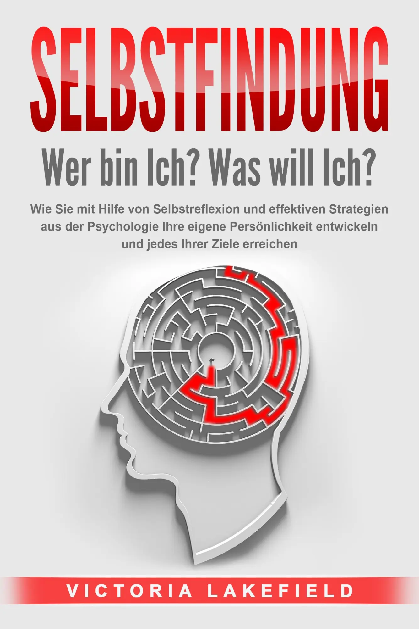 Cover: 9783989371521 | SELBSTFINDUNG - Wer bin Ich? Was will Ich?: Wie Sie mit Hilfe von...