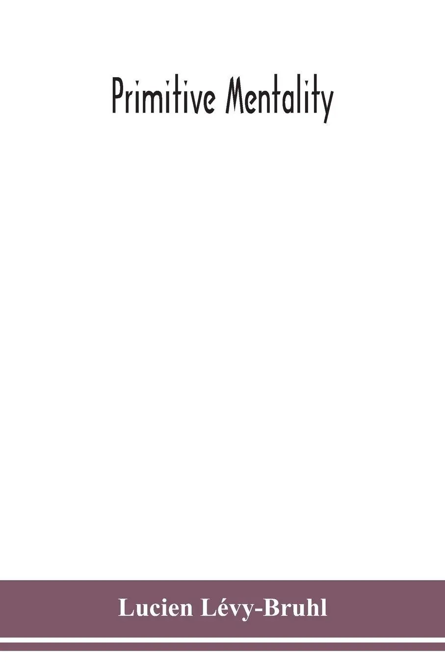 Cover: 9789354151521 | Primitive mentality | Lucien Lévy-Bruhl | Taschenbuch | Englisch