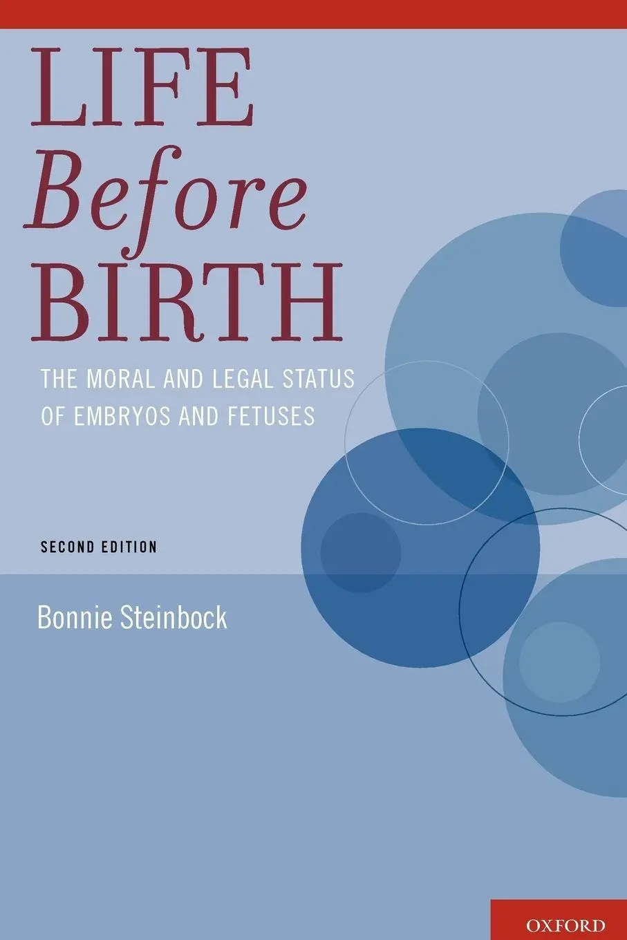Cover: 9780195341621 | Life Before Birth | The Moral and Legal Status of Embryos and Fetuses