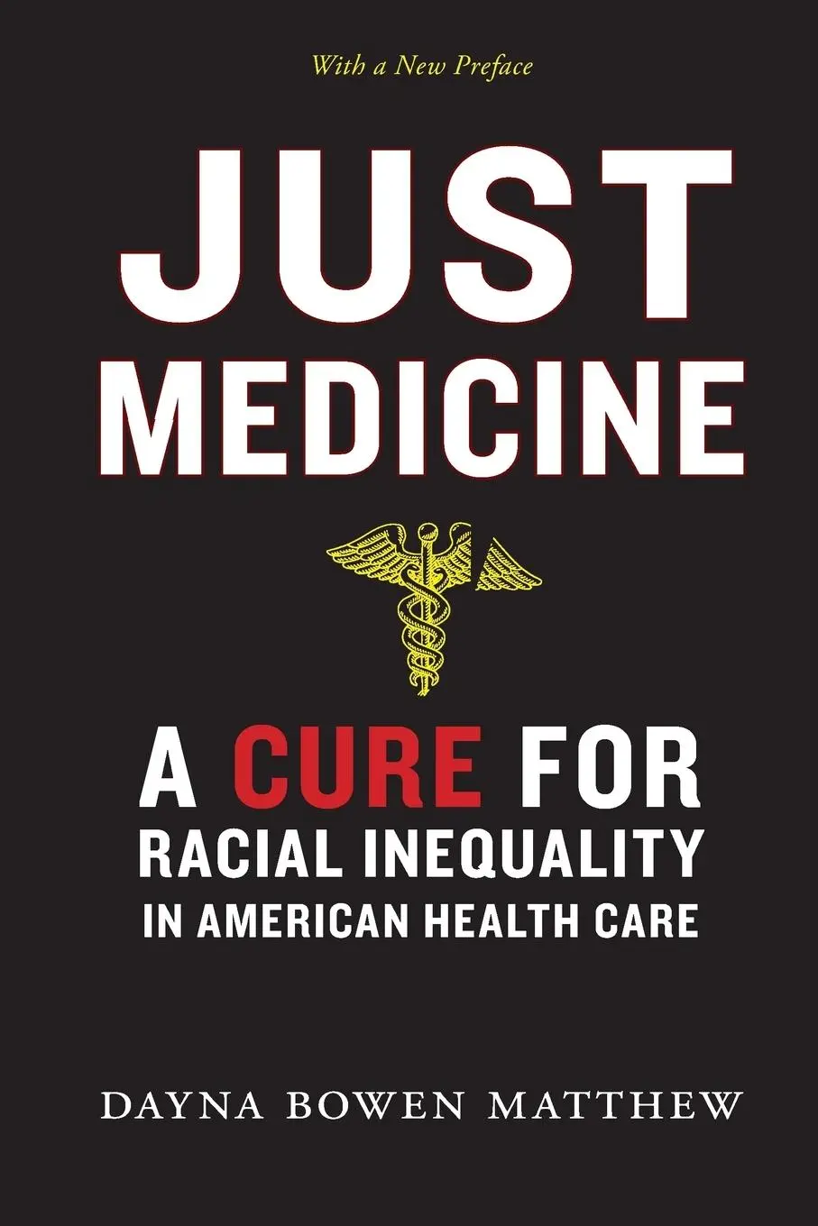 Cover: 9781479851621 | Just Medicine | A Cure for Racial Inequality in American Health Care