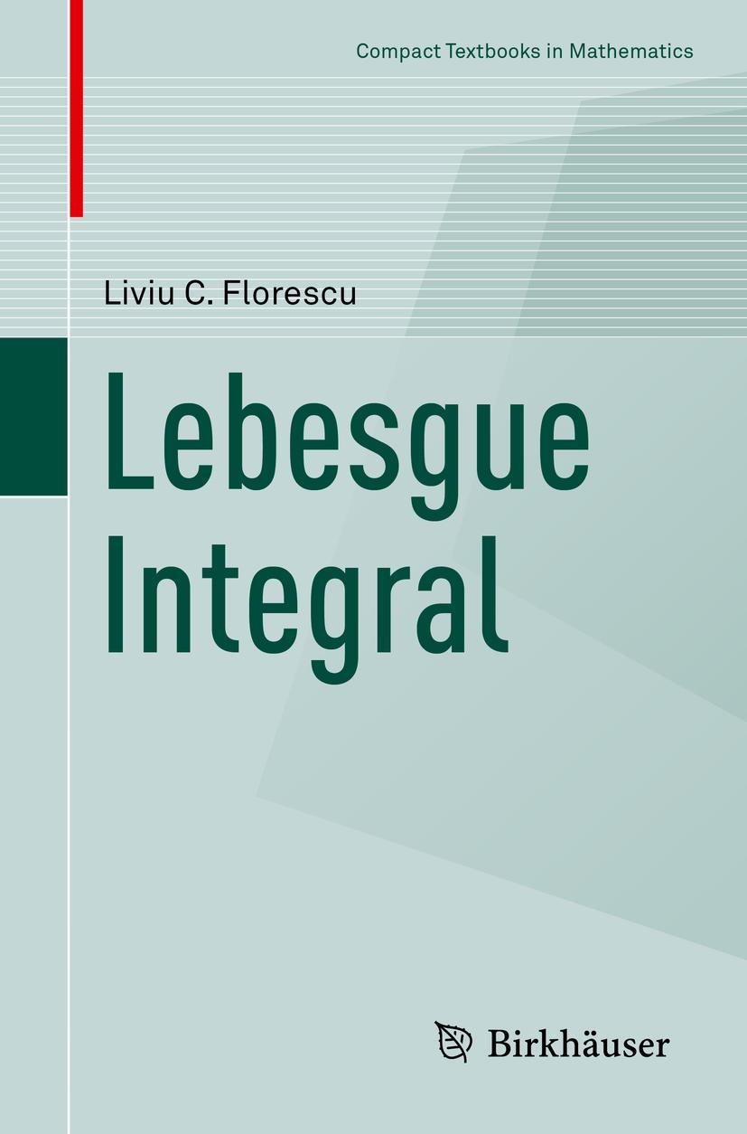 Cover: 9783030601621 | Lebesgue Integral | Liviu C. Florescu | Taschenbuch | xi | Englisch