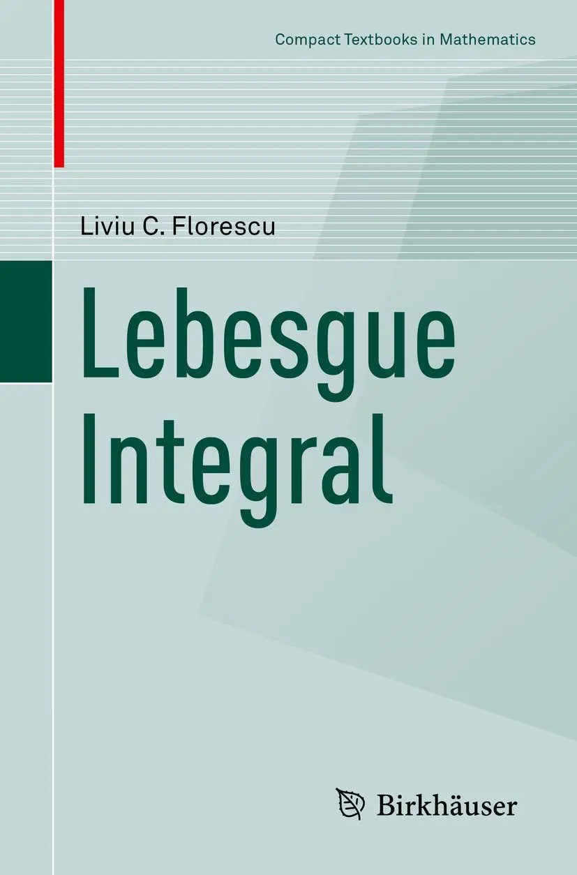 Cover: 9783030601621 | Lebesgue Integral | Liviu C. Florescu | Taschenbuch | xi | Englisch