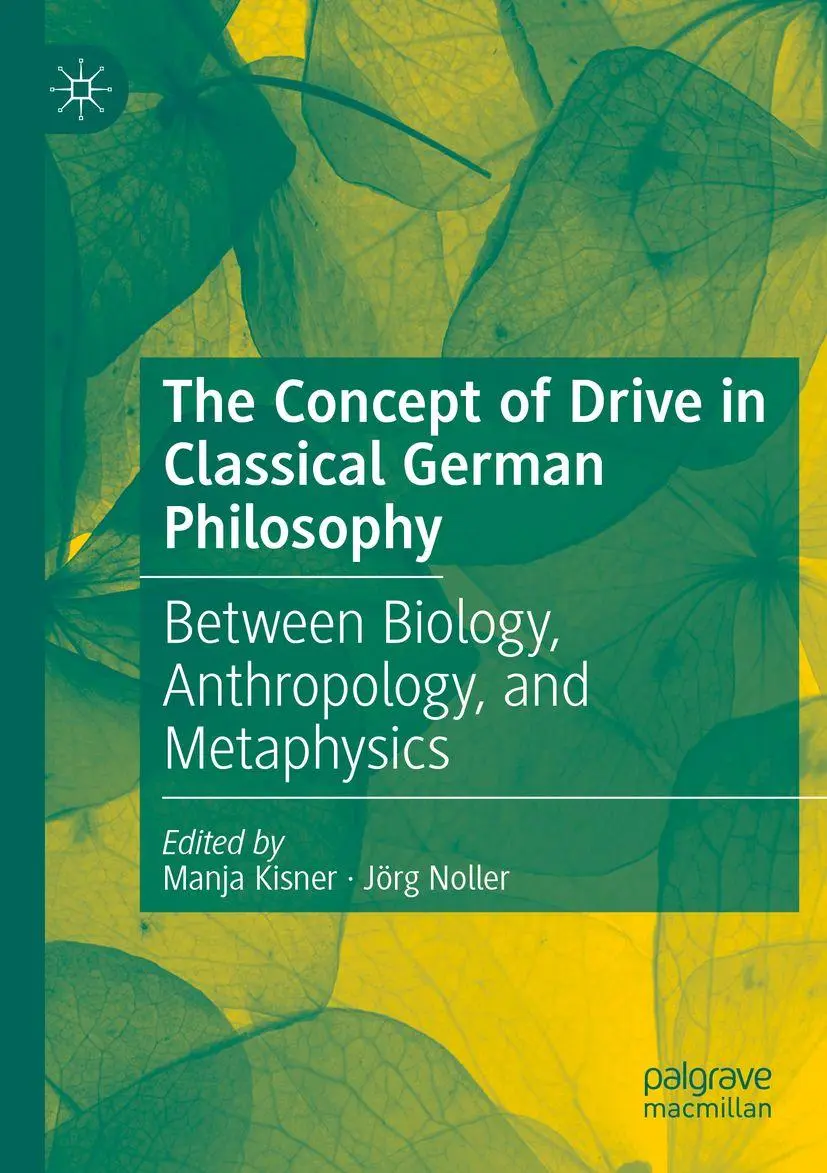 Cover: 9783030841621 | The Concept of Drive in Classical German Philosophy | Kisner (u. a.)