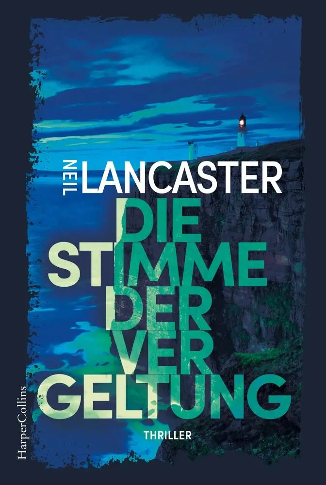 Cover: 9783365011621 | Die Stimme der Vergeltung | Neil Lancaster | Taschenbuch | 416 S.