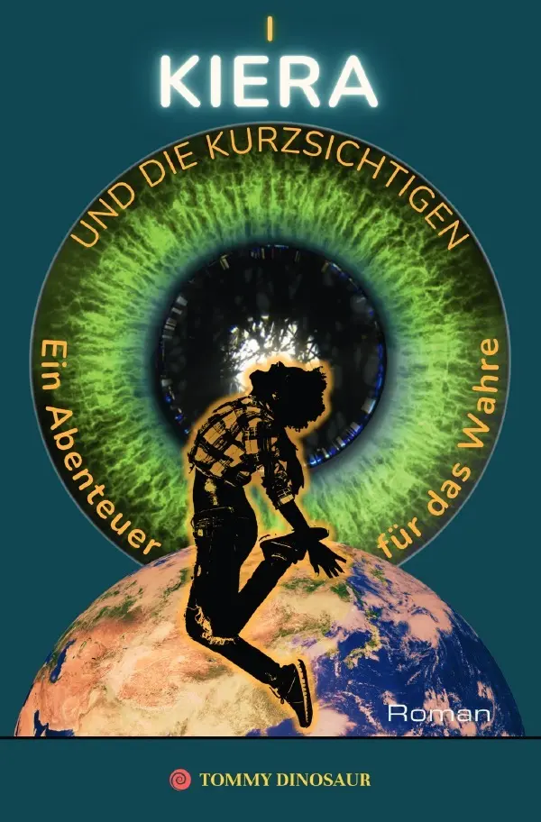 Cover: 9783565231621 | Kiera und die Kurzsichtigen | Ein Abenteuer für das Wahre.DE | Buch