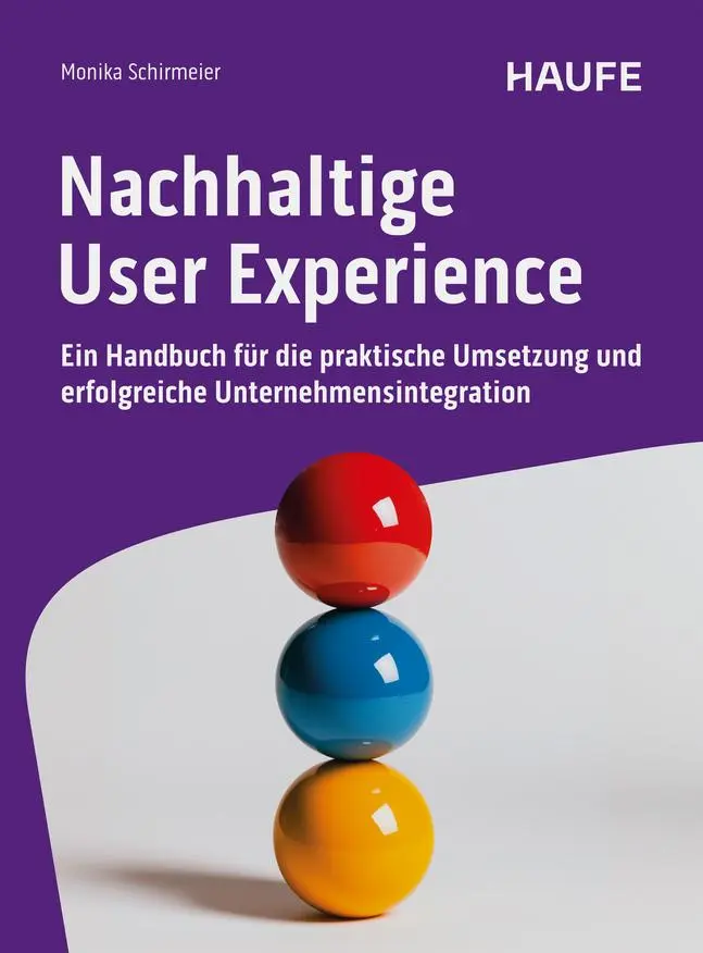 Cover: 9783648181621 | Nachhaltige User Experience | Monika Schirmeier | Taschenbuch | 224 S.