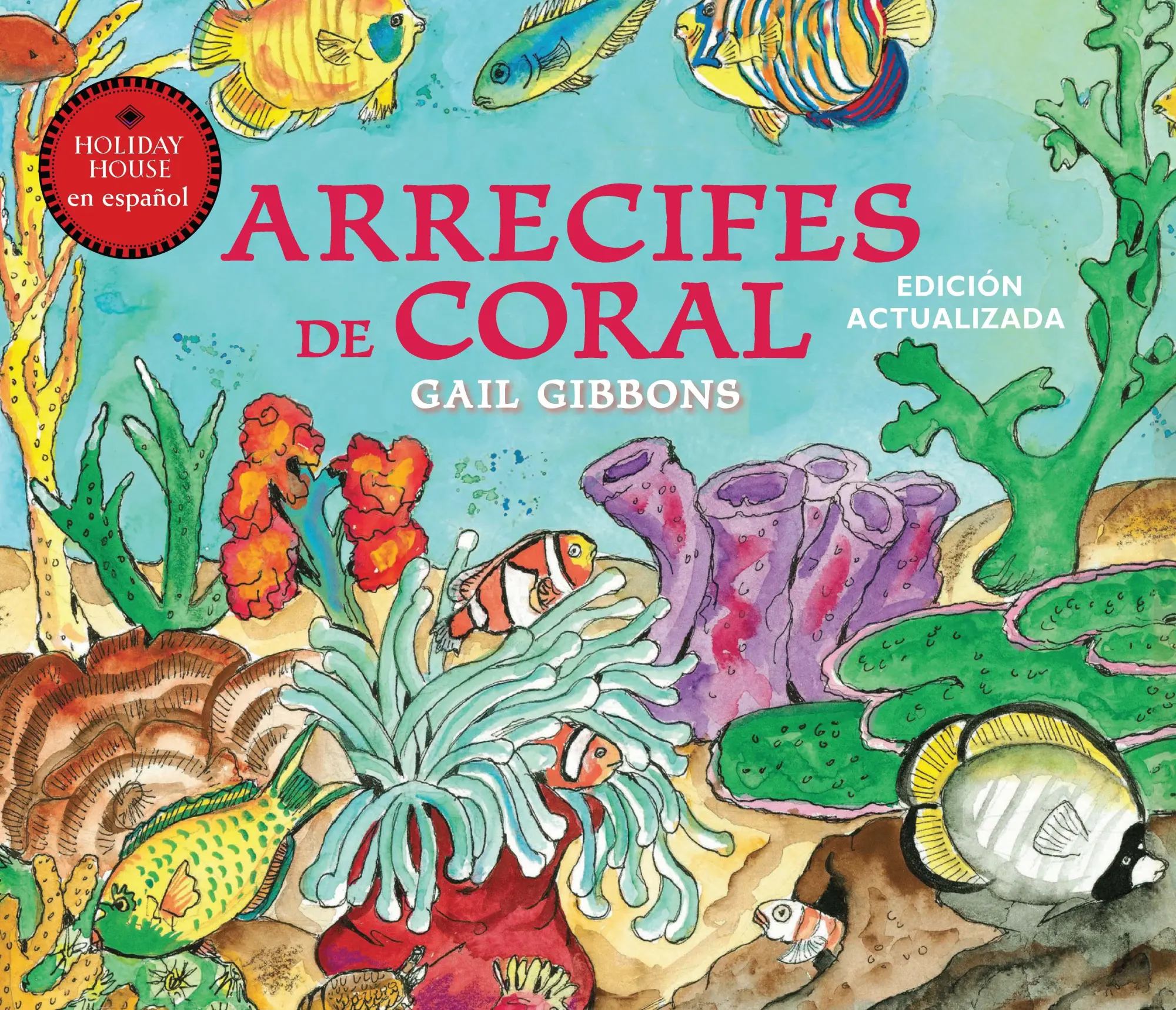 Cover: 9780823461721 | Arrecifes de Coral | Gail Gibbons | Taschenbuch | Spanisch | 2026