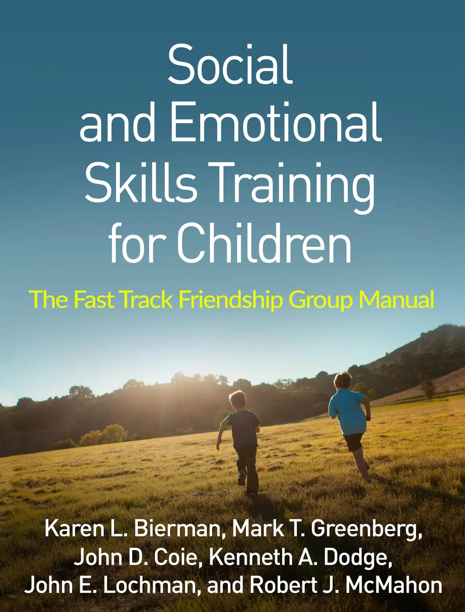 Cover: 9781462531721 | Social and Emotional Skills Training for Children | Bierman (u. a.)