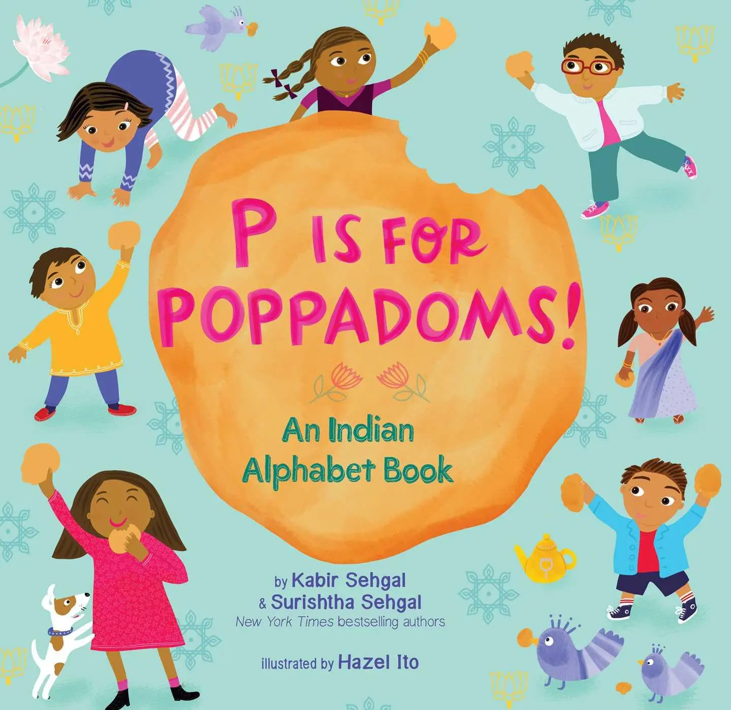 Cover: 9781534421721 | P Is for Poppadoms! | An Indian Alphabet Book | Kabir Sehgal (u. a.)