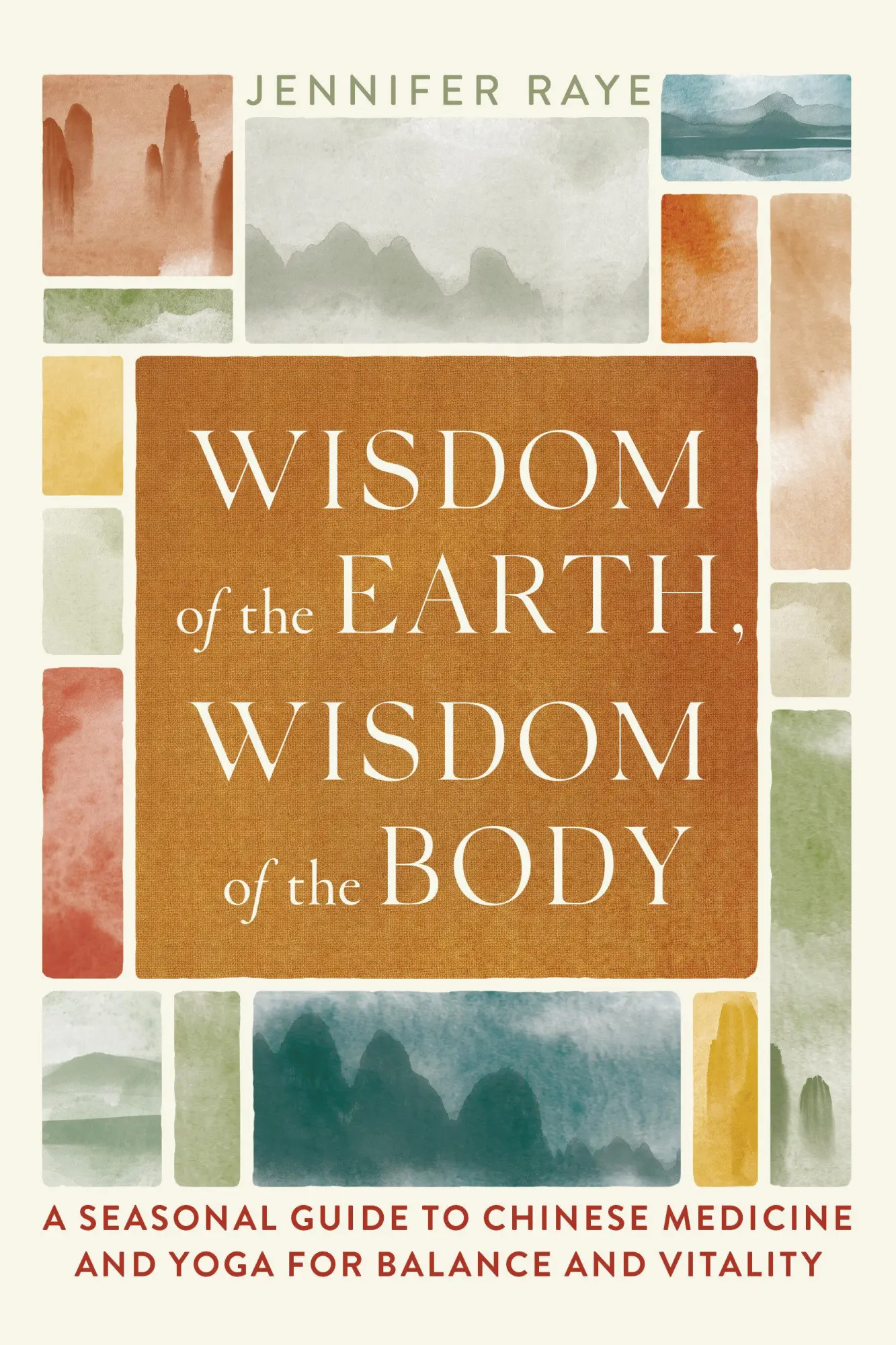 Cover: 9781645471721 | Wisdom of the Earth, Wisdom of the Body | Jennifer Raye | Taschenbuch