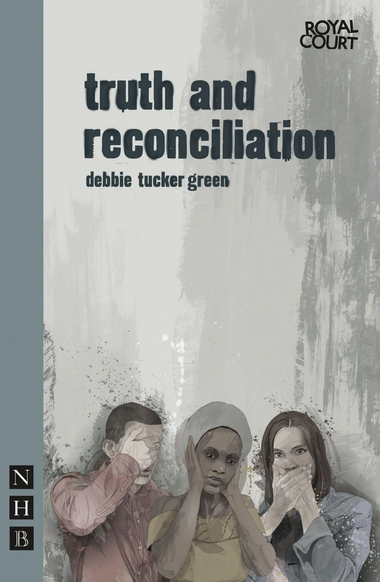 Cover: 9781848421721 | truth and reconciliation | Debbie Tucker Green | Taschenbuch | 2011