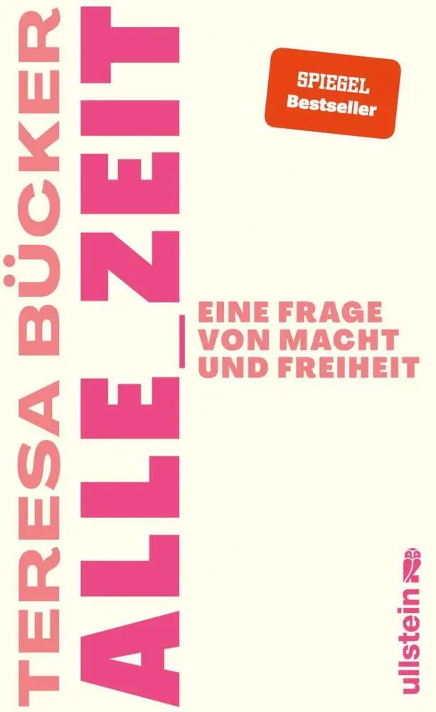Cover: 9783550201721 | Alle_Zeit | Teresa Bücker | Buch | 400 S. | Deutsch | 2022 Cover: 9783550201721 | Alle_Zeit | Teresa Bücker | Buch | 400 S. | Deutsch | 2022