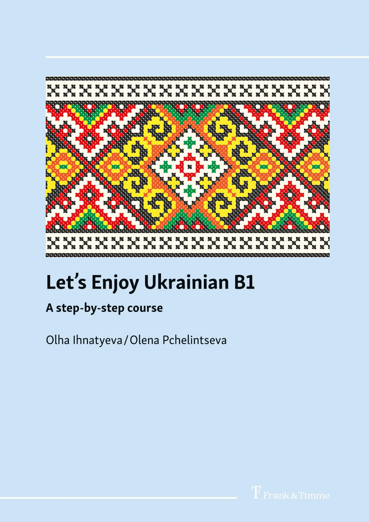Cover: 9783732911721 | Let's enjoy Ukrainian B1. A step-by-step course | Pchelintseva (u. a.)
