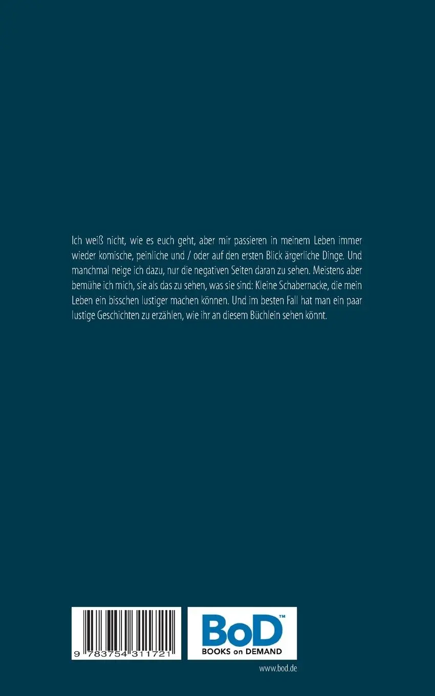 Rückseite: 9783754311721 | Meistens kommt es anders... Aber Hauptsache, es macht Spaß! | Staadt