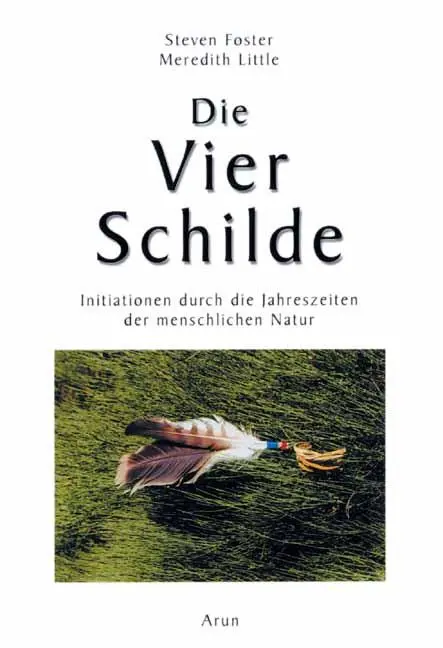 Cover: 9783935581721 | Die Vier Schilde | Steven Foster (u. a.) | Taschenbuch | 282 S. | 2006