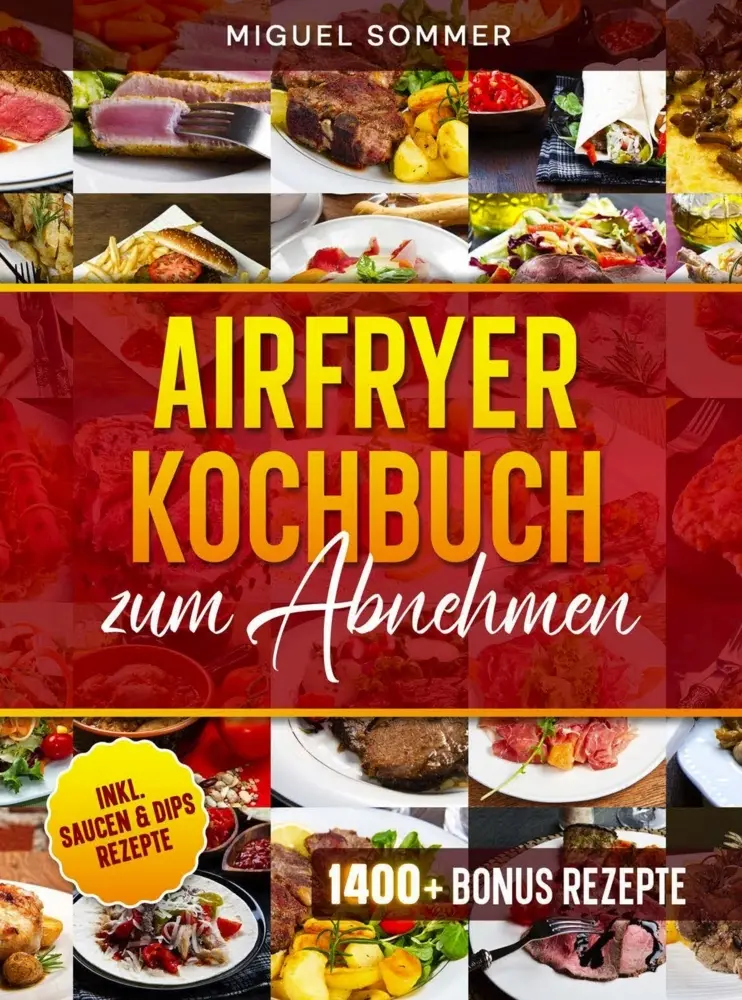 Cover: 9789403871721 | Airfryer Kochbuch zum Abnehmen | Miguel Sommer | Taschenbuch | Deutsch
