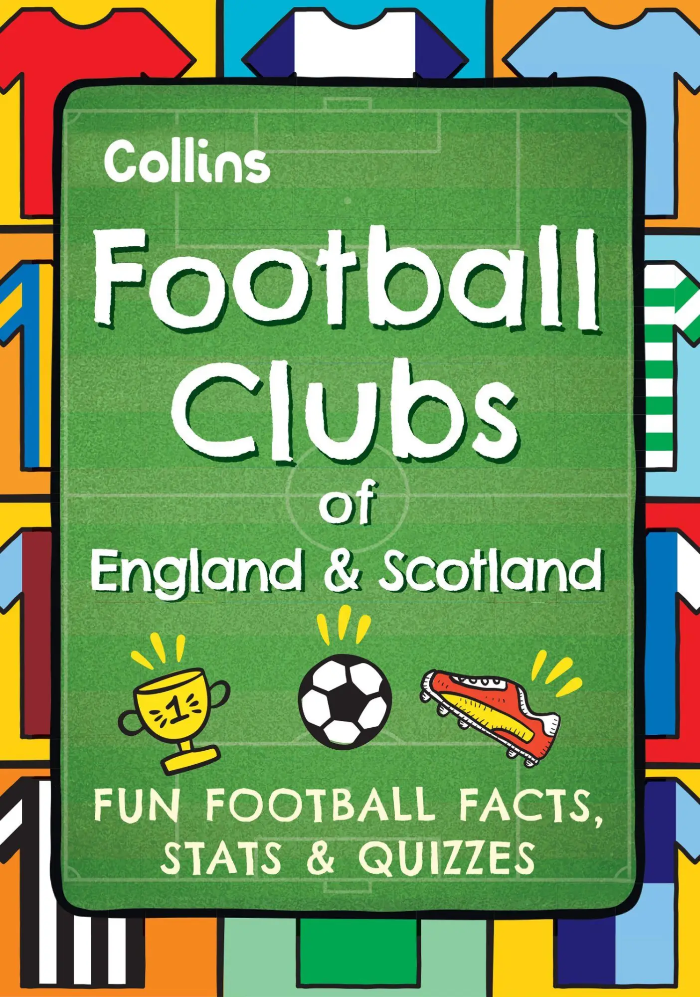 Cover: 9780008751821 | Football Clubs of England and Scotland | Collins Kids | Taschenbuch