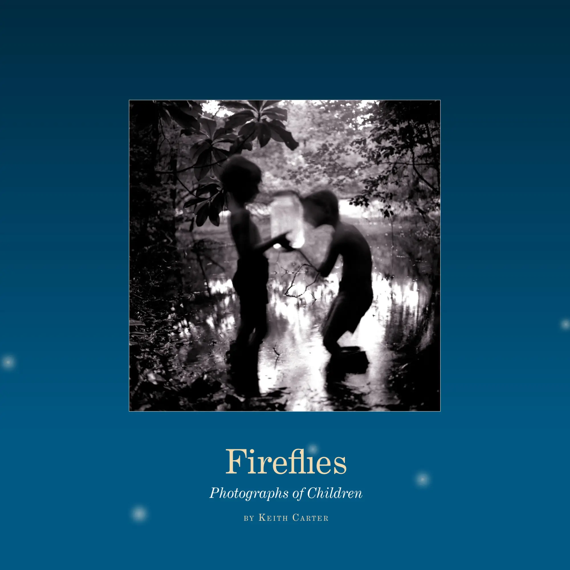 Cover: 9780292721821 | Fireflies – Photographs of Children | Keith Carter | Buch | Englisch