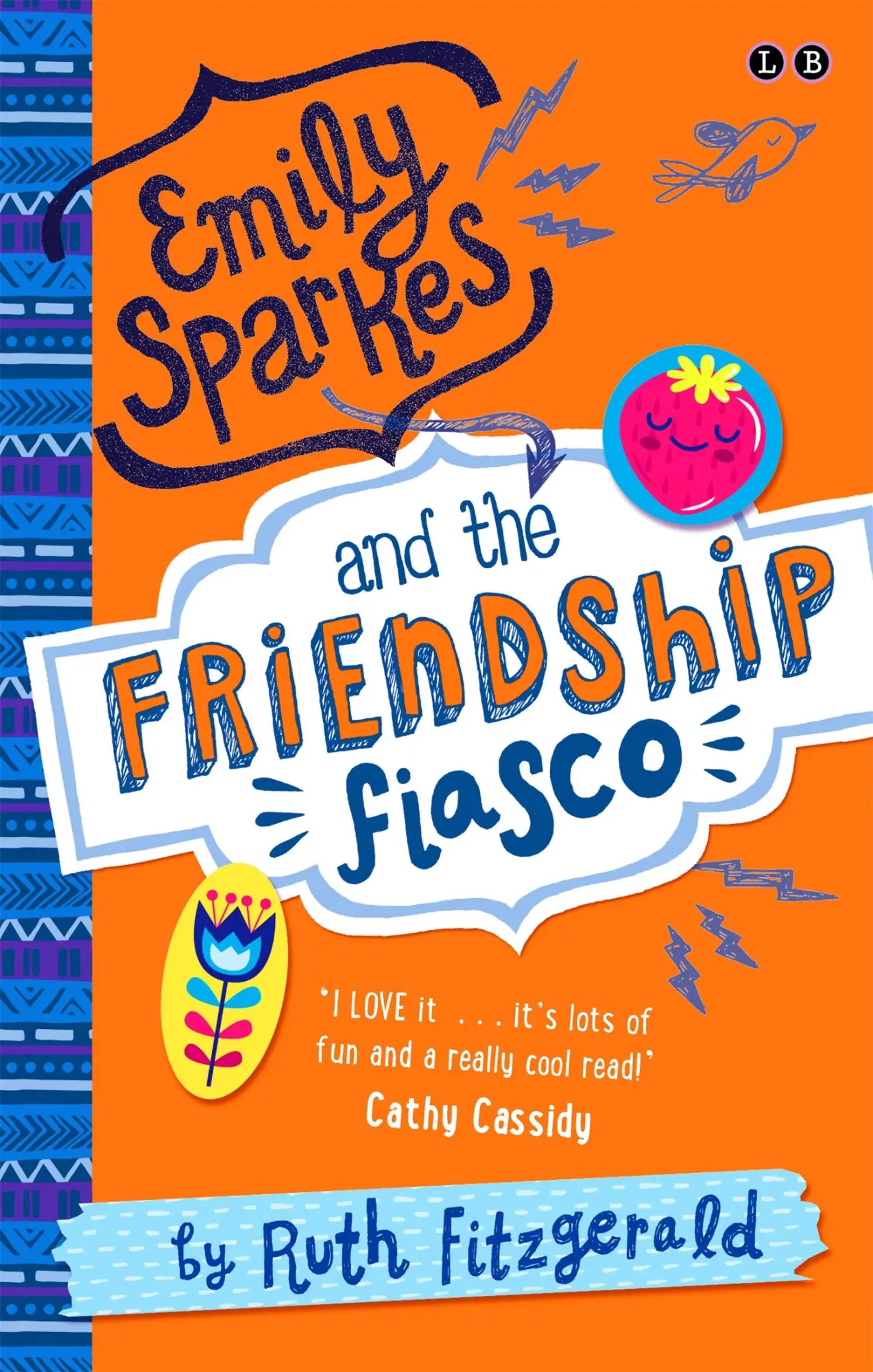 Cover: 9780349001821 | Emily Sparkes and the Friendship Fiasco | Book 1 | Ruth Fitzgerald