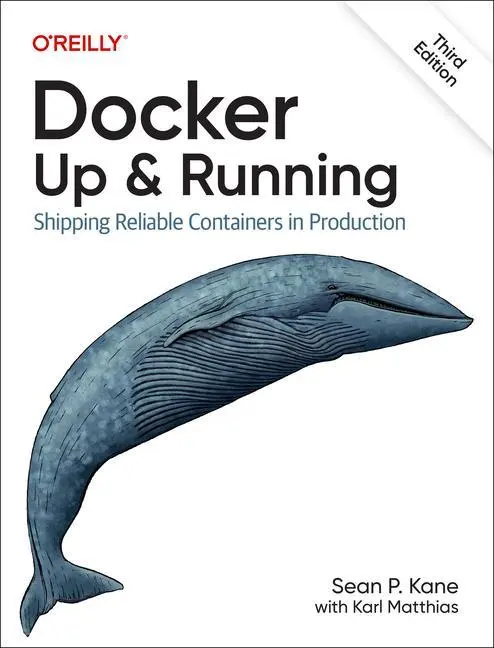 Cover: 9781098131821 | Docker: Up &amp; Running | Shipping Reliable Containers in Production