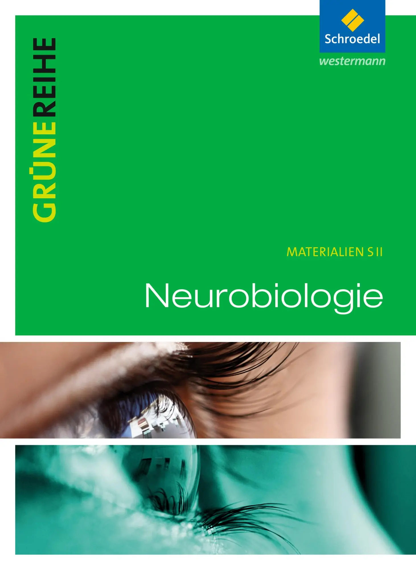 Cover: 9783507101821 | Grüne Reihe. Neurobiologie. Schulbuch | Taschenbuch | 200 S. | Deutsch