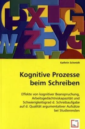 Cover: 9783639011821 | Kognitive Prozesse beim Schreiben | Kathrin Schmidt | Taschenbuch