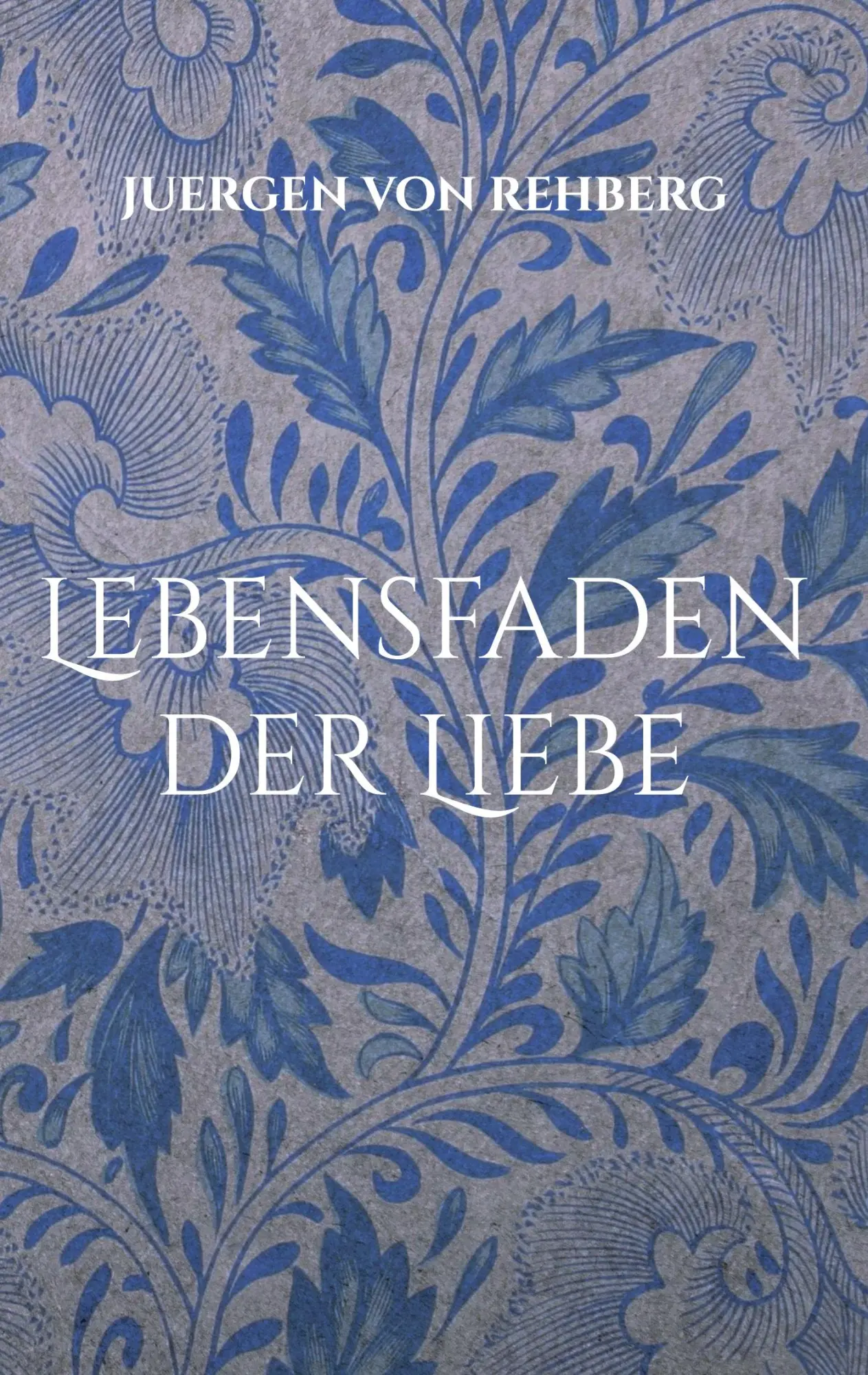 Cover: 9783753481821 | Lebensfaden der Liebe | Tyches Pakt mit den Moiren | Rehberg | Buch