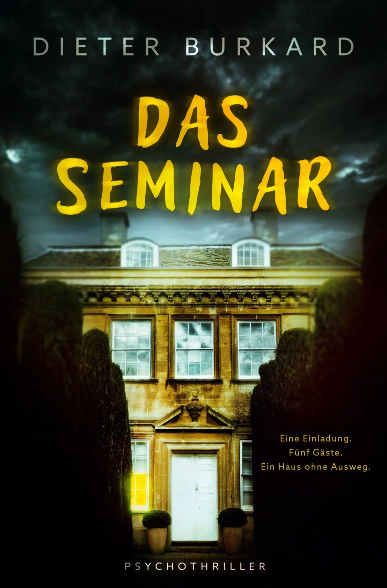 Cover: 9783819431821 | Das Seminar | Psychothriller | Dieter Burkard | Taschenbuch | 256 S.