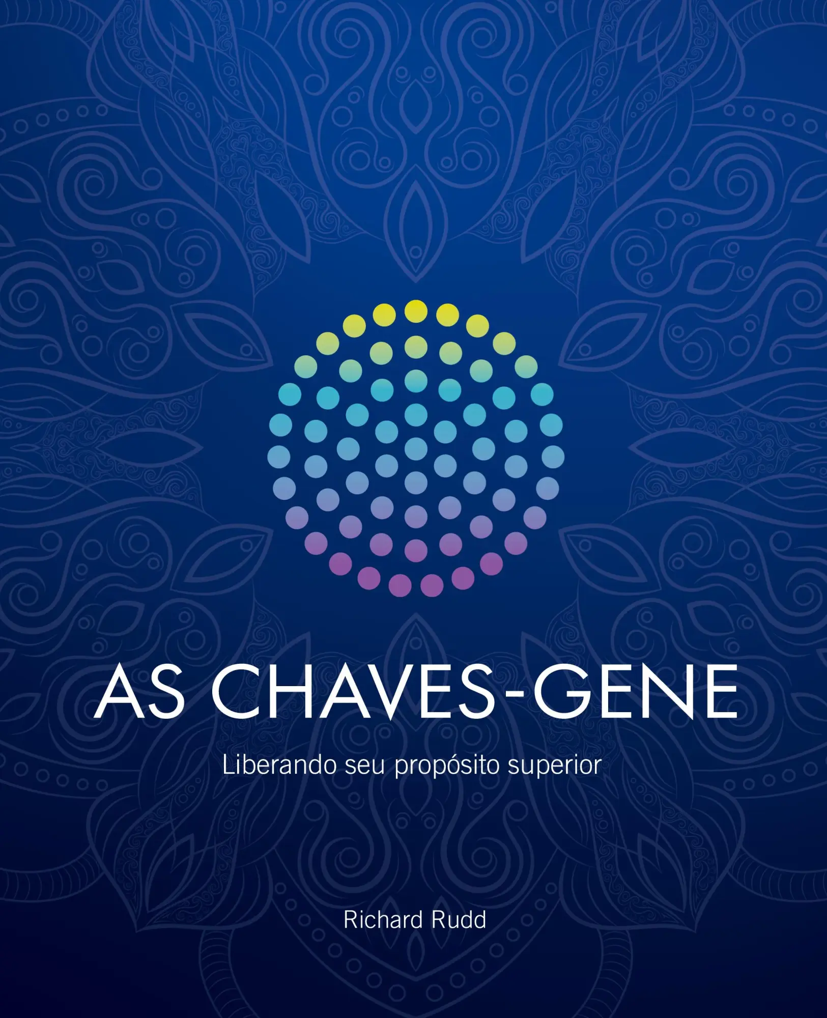 Cover: 9786599811821 | As Chaves-Gene | Liberando seu propósito superior | Richard Rudd