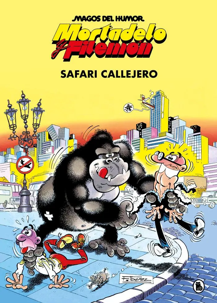 Cover: 9788402421821 | Mortadelo y Filemón : safari callejero | F. Ibáñez (u. a.) | Buch