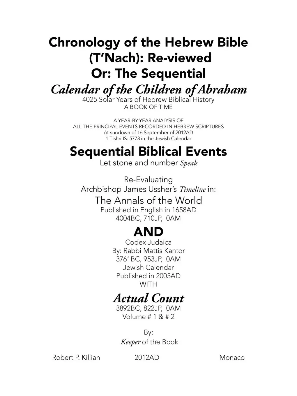 Cover: 9781477221921 | Chronology of the Hebrew Bible | (T'nach): Re-Viewed | Killian | Buch