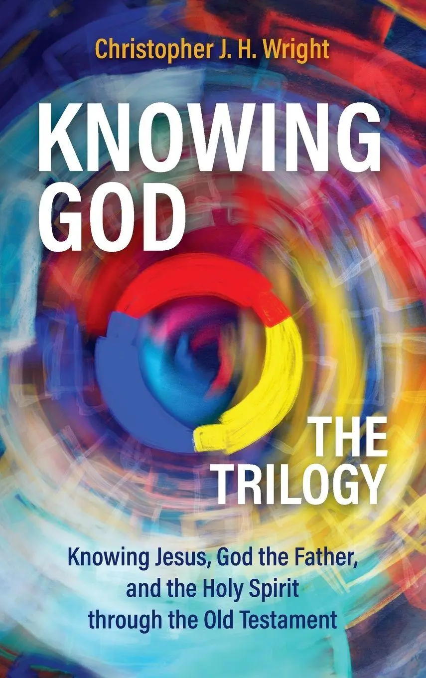 Cover: 9781839731921 | Knowing God - The Trilogy | Christopher J. H. Wright | Buch | Englisch