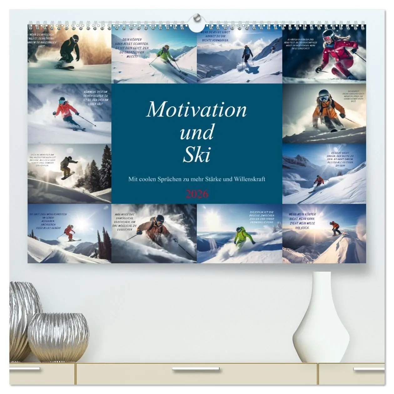 Cover: 9783457531921 | Motivation und Ski (hochwertiger Premium Wandkalender 2026 DIN A2...