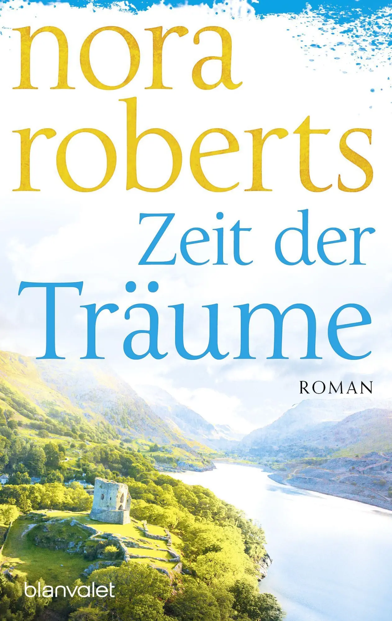Cover: 9783734111921 | Zeit der Träume | Roman | Nora Roberts | Taschenbuch | Zeit-Trilogie