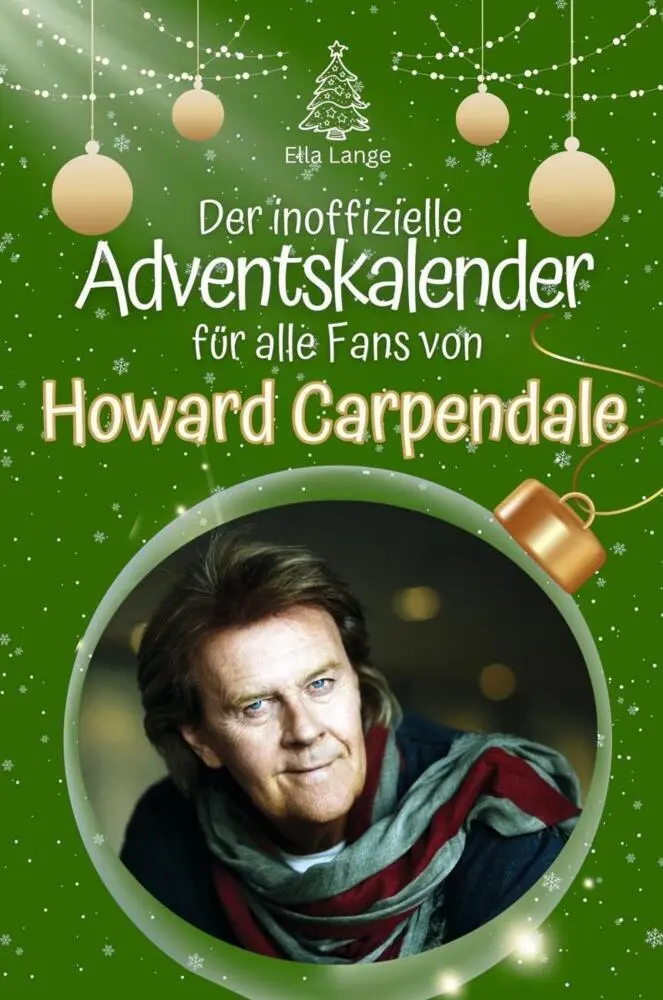 Cover: 9783759101921 | Der inoffizielle Adventskalender für alle Fans von Howard Carpendale