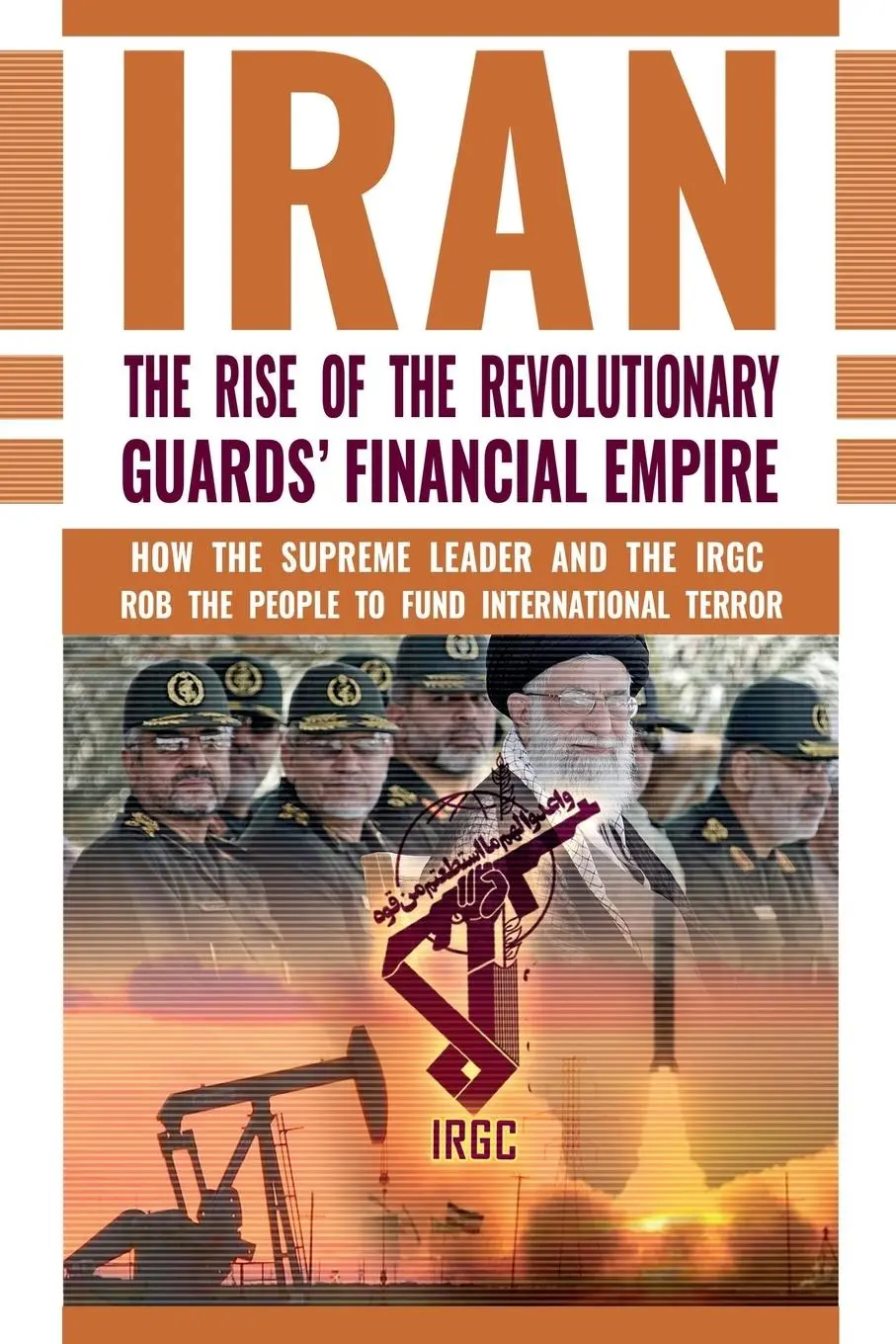 Cover: 9781944942021 | The Rise of Iran's Revolutionary Guards' Financial Empire | Office