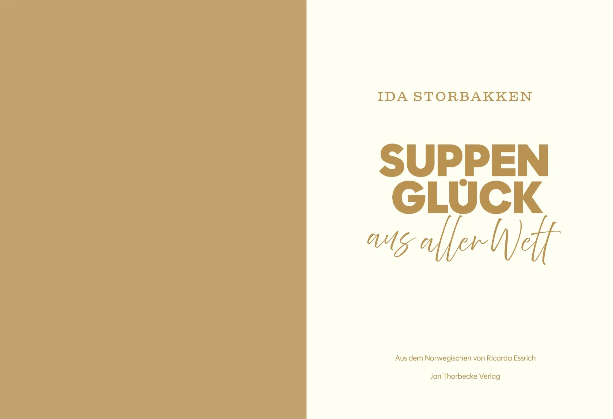 Bild: 9783799522021 | Suppenglück aus aller Welt | Ida Storbakken | Buch | 224 S. | Deutsch