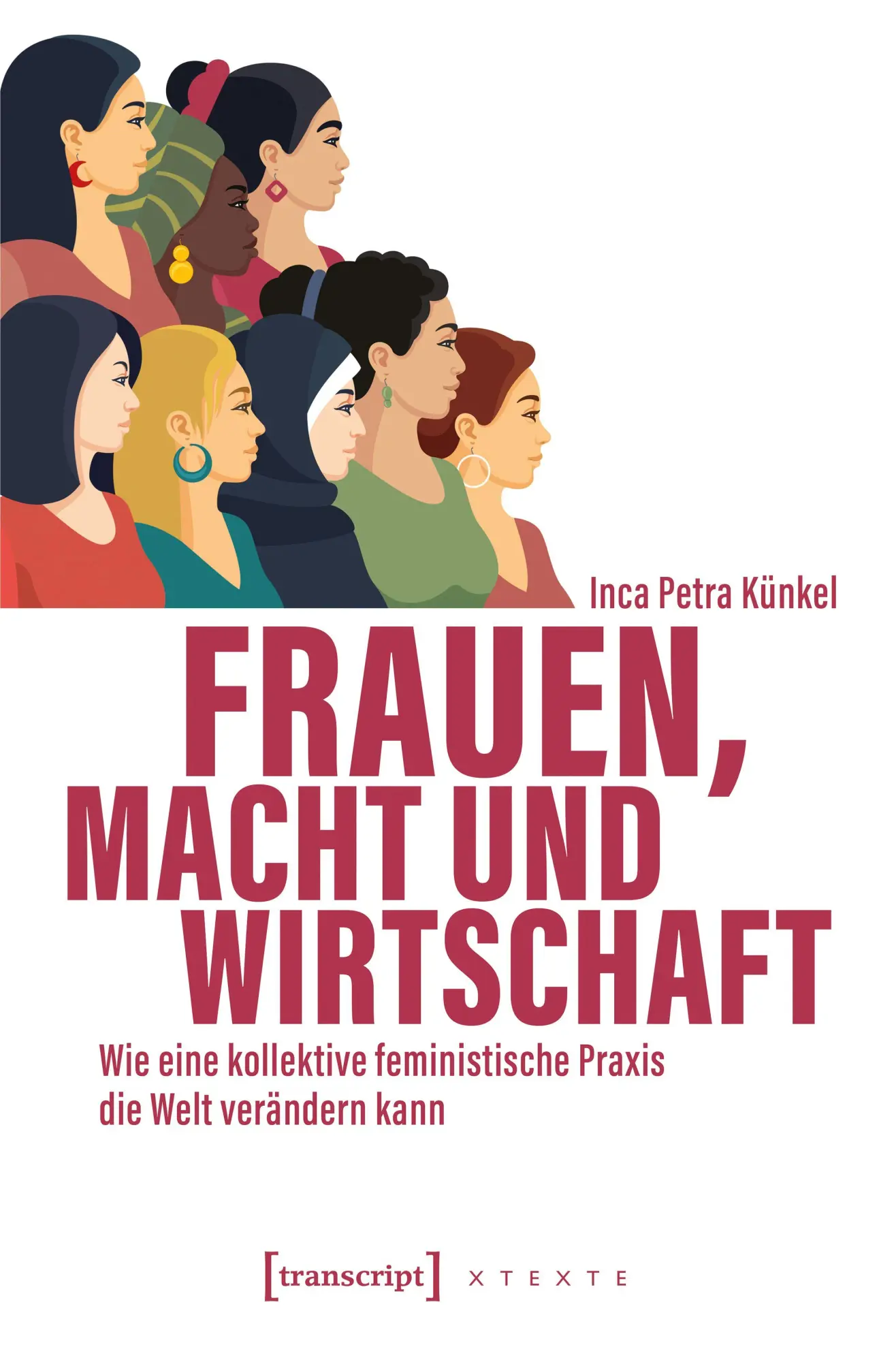Cover: 9783837682021 | Frauen, Macht und Wirtschaft | Inca Petra Künkel | Taschenbuch | 2026