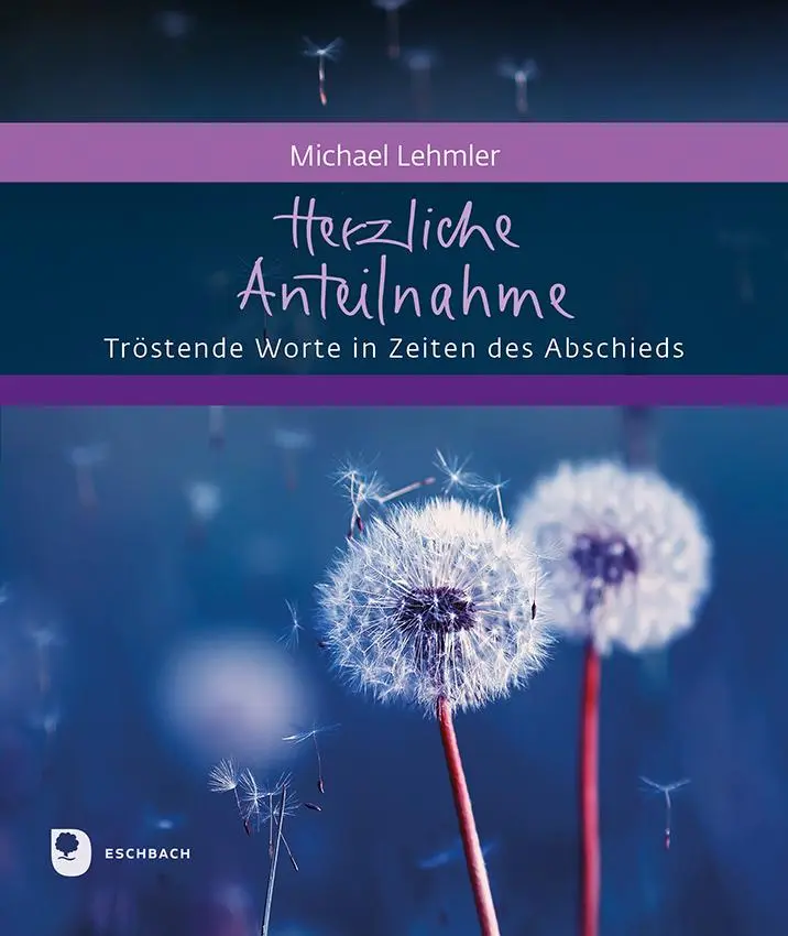 Cover: 9783987002021 | Herzliche Anteilnahme | Tröstende Worte in Zeiten des Abschieds | Buch