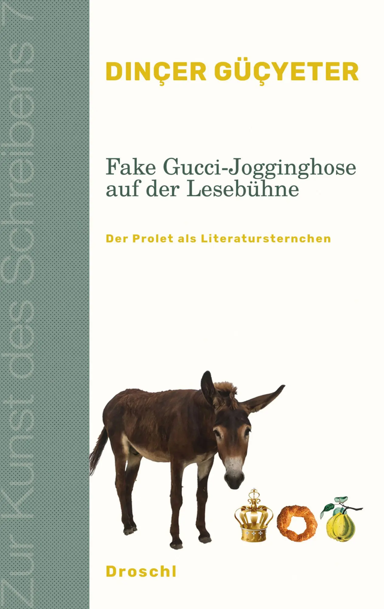 Cover: 9783990592021 | Fake Gucci-Jogginghose auf der Lesebühne | Dinçer Güçyeter | Buch