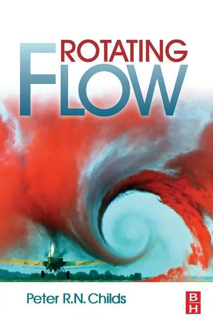 Cover: 9780128102121 | Rotating Flow | Peter Childs | Taschenbuch | Kartoniert / Broschiert