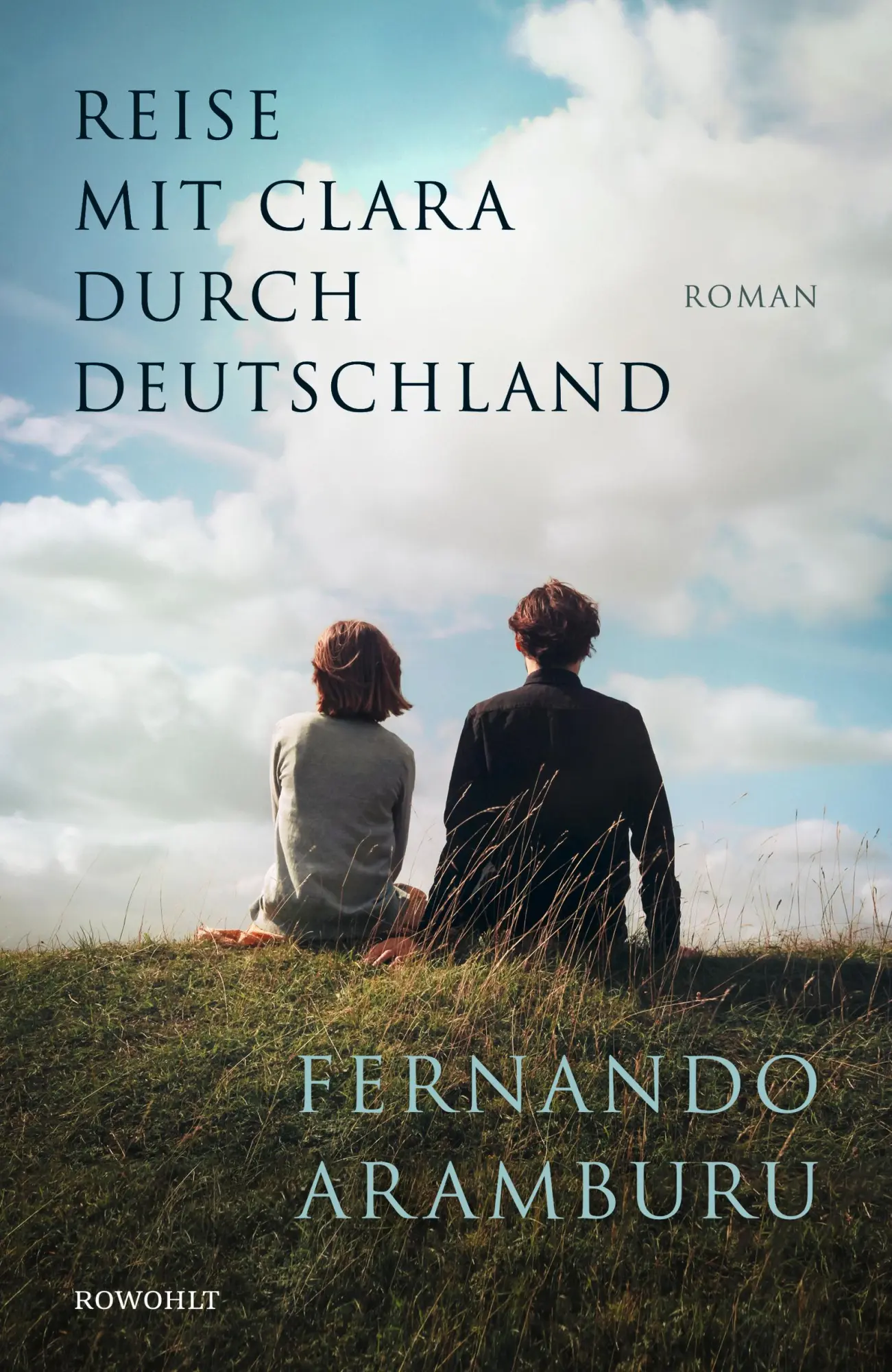 Cover: 9783498002121 | Reise mit Clara durch Deutschland | Fernando Aramburu | Buch | 592 S.