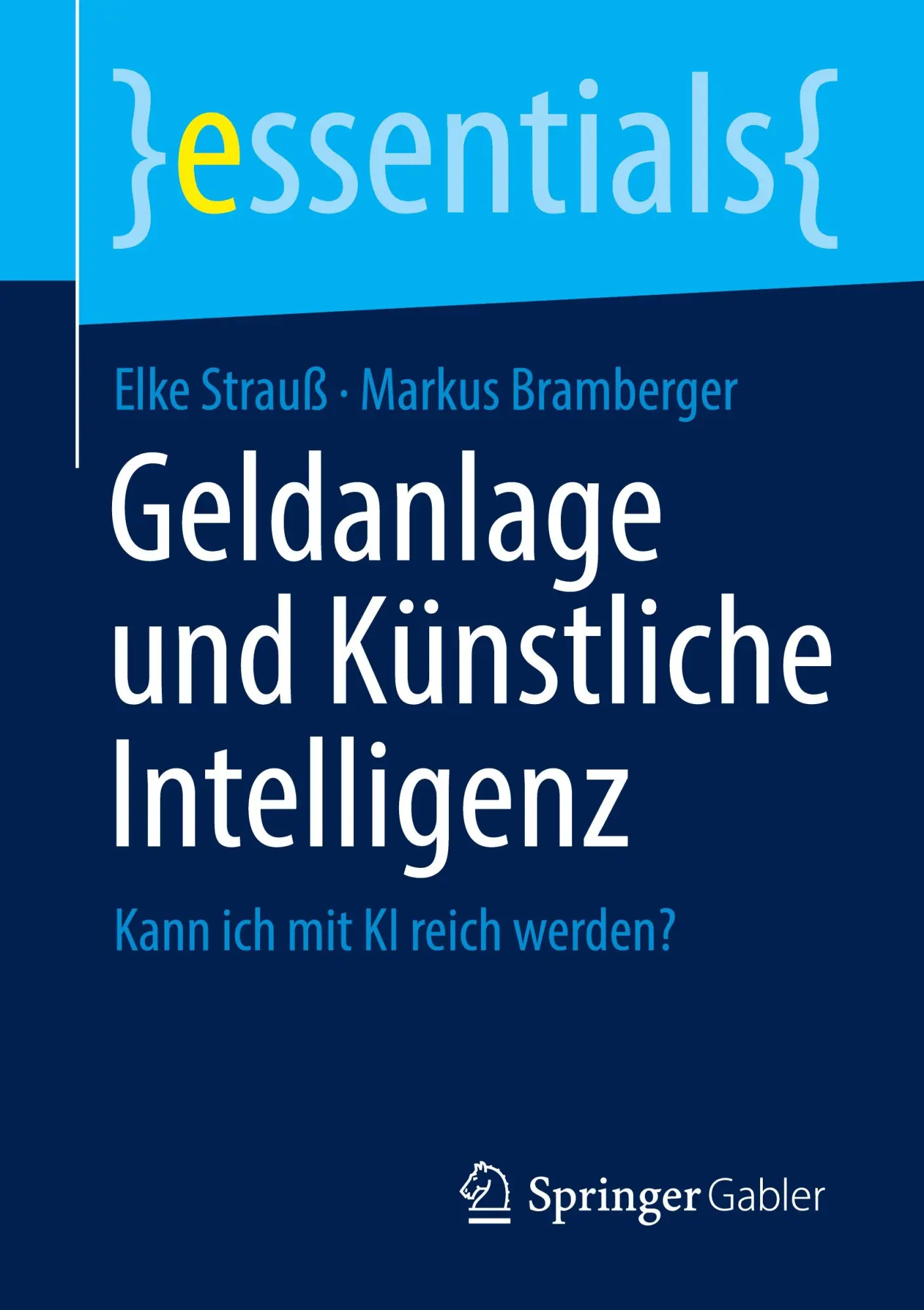 Cover: 9783658482121 | Geldanlage und Künstliche Intelligenz | Kann ich mit KI reich werden?