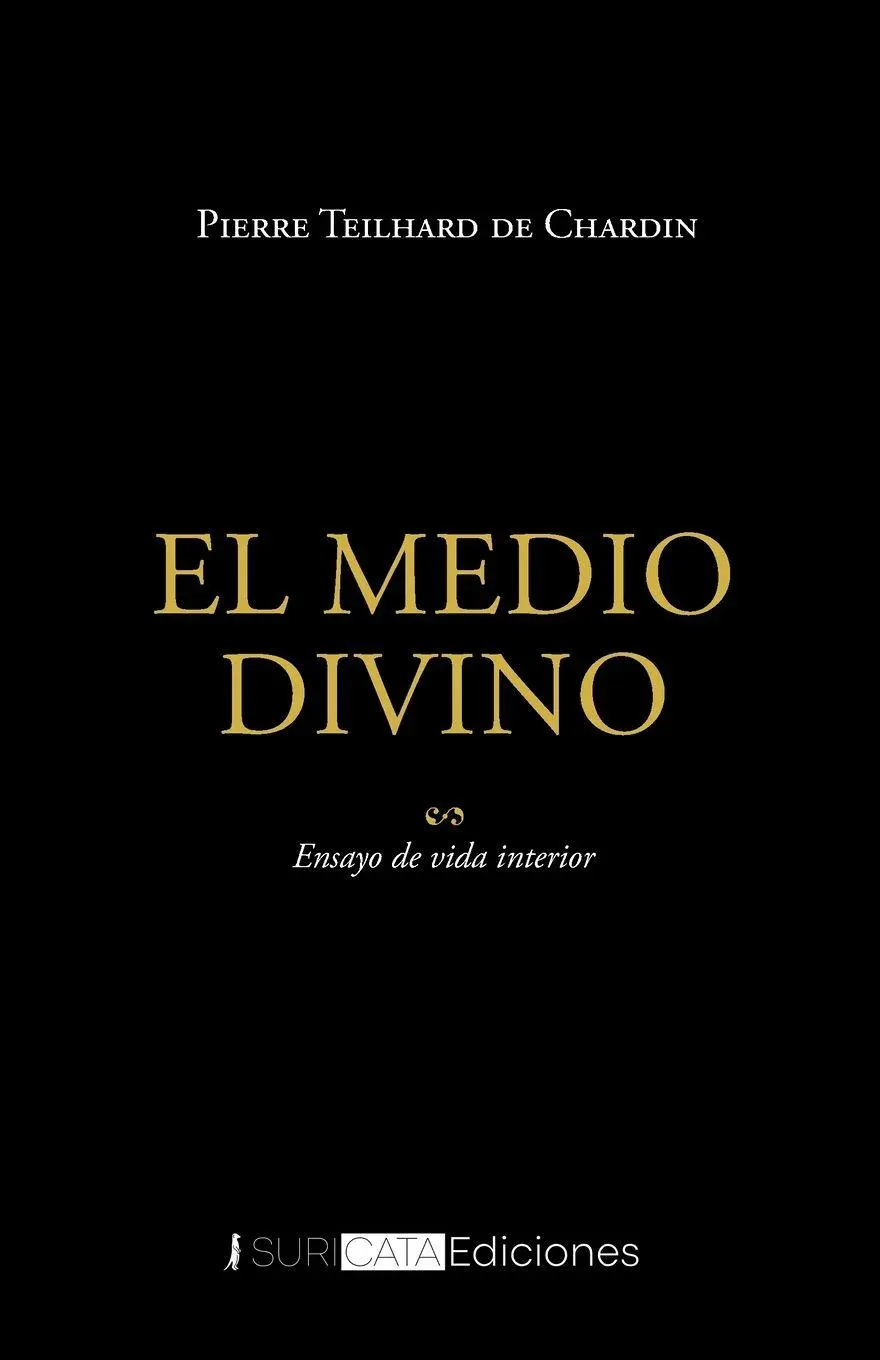 Cover: 9781998242221 | El Medio Divino | Ensayo de vida interior | Pierre Teilhard De Chardin